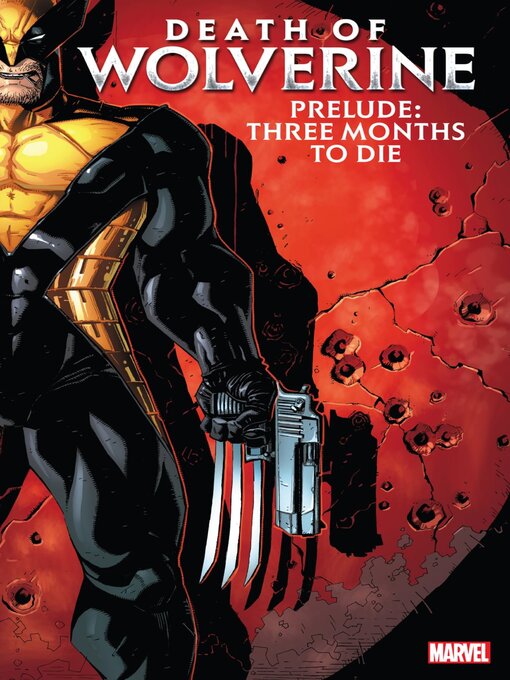 Title details for Death Of Wolverine Prelude by Paul Cornell - Available